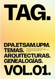 Asimetricas Ediciones TAG. TEMAS. ARQUITECTURAS. GENEALOGÍAS. VOL.01