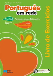 PORTO EDITORA, Portugues em Rede (A2) Exercicios Hispanofalantes, LÍGIA VÂNIA FREIRE BORGES