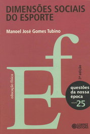 Dimensões sociais do esporte, Manoel José Gomes Tubino - CORTEZ EDITORA