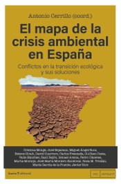 El mapa de la crisis ambiental en España, Antonio Cerrillo (Coord.) - Icaria