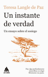 Un instante de verdad, Teresa Langle de Paz - Atico de Libros