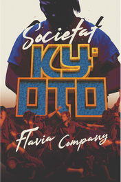 Societat Kyoto, Flavia Company - CRUILLA