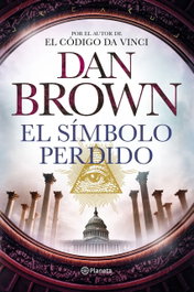 El símbolo perdido, Dan Brown - PLANETA