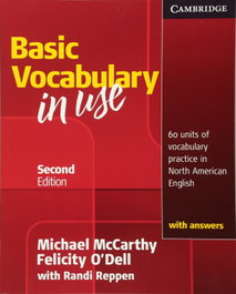 BASIC VOCABULARY IN USE, Mccarthy, Michael/ O´dell, Felicity - CAMBRIDGE