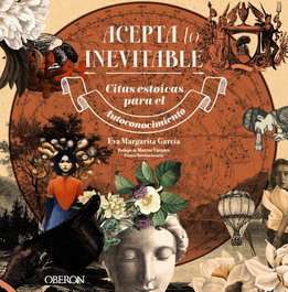 Acepta lo inevitable, Eva Margarita García - OBERON