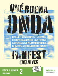 EDELVIVES, Proyecto: FanFest - Física y Química 2 ESO [Andalucía]