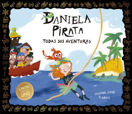 Daniela Pirata. Todas sus aventuras, Susanna Isern - NUBEOCHO