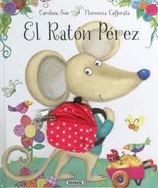 El ratón Pérez, Carolina Sue - SUSAETA EDICIONES