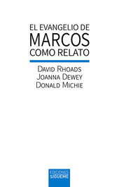 El evangelio de Marcos como relato, David Rhoads - SIGUEME