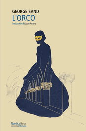 L'Orco, George Sand - NORDICA LIBROS