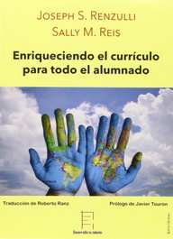 Enriqueciendo el currículo para todo el alumnado, Joseph S. Renzulli - APEIRON EDICIONES