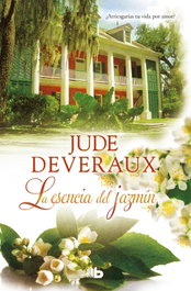La esencia del jazmín, Jude Deveraux - B DE BOLSILLO