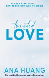 Twisted Love, Ana Huang - Little Brown