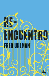 Reencuentro, Fred Uhlman - ESPASA CALPE
