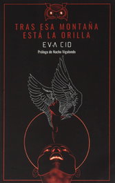 Tras esa montaña está la orilla, Eva Cid - AMOR DE MADRE EDITORIAL