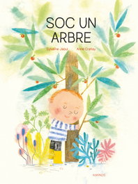 KOKINOS EDITORIAL, Soc un arbre, Sylvaine Jaoui