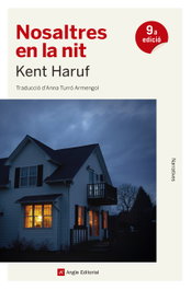 NOSALTRES EN LA NIT, Kent Haruf - ANGLE