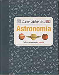 OMEGA, CURSO BÁSICO DE ASTRONOMÍA - Robert Dinwiddie