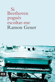 Si Beethoven Pogues Escortar-me, Ramon Gener - ARA LLIBRES