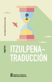 Itzulpena / Traducción, Ángel Erro Jiménez - GOBIERNO DE NAVARRA