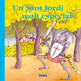 SUSAETA EDICIONES, Un Sant Jordi molt especial (Rondallari), Mireia Masó; Jose María Lavarello - SUSAETA EDICIONES