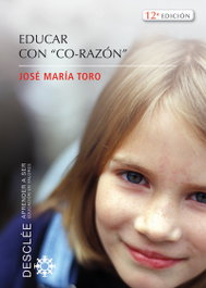 Educar con co-razón, José María Toro Ales - Desclee De Brouwer