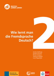 KLETT, DLL 2 Wie lernt man die Fremdsprache Deutsch? - VV.AA