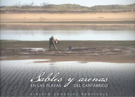 SABLES Y ARENAS EN LAS PLAYAS DEL CANTABRICO, Alberto González Rodríguez - EDICIONES TANTIN