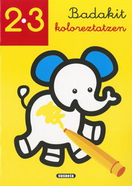 Badakit Koloreztatzen 2-3 urte, SUSAETA EDICIONES - SUSAETA EDICIONES