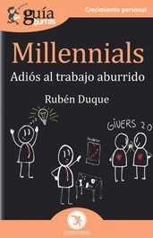 GuíaBurros Millennials, Rubén Duque - EDITATUM