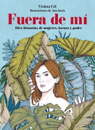 LUNWERG EDITORES, Fuera de mí, Ana Jarén - LUNWERG EDITORES