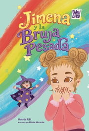 BABIDI-BU, Jimena y la Bruja Pesada - BABIDI-BU