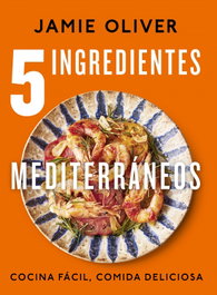 5 ingredientes mediterráneos, Jamie Oliver - GRIJALBO