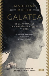 Galatea, Madeline Miller - ALIANZA