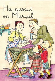 Nascut el Marçal, Pilarín Bayés; Montse Canudas i Febrer; Adelina Palacín; Josep Tió; Assumpta Verdaguer i Dodas - EUMO