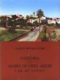 MOLL EDITORIAL, HISTORIA DE LLORET DE VISTA ALEGRE