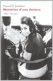 Memories d´una doctora, Nawal El Saadawi - L'ALBI