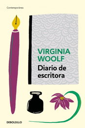Diario de escritora, Virginia Woolf - DEBOLSILLO