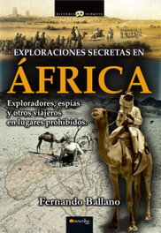 Exploraciones secretas en África, Fernando Ballano - EDICIONES NOWTILUS