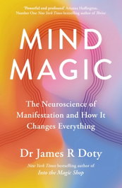 HODDER & STOUGHTON, Mind Magic, James Doty - HODDER & STOUGHTON