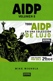 AIDP Integral Vol.8, John Arcudi/ Mike Mignola - Norma Editorial