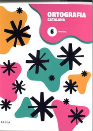 BAULA, QUADERN ORTOGRAFIA 6 EP 25 - AA.VV