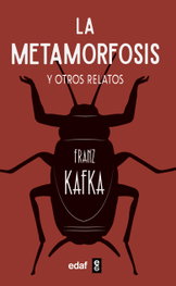 La metamorfosis y otros relatos, Franz Kafka - EDAF EDITORIAL