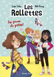 Les Rollettes 1. Ens posem els patins! , Laia Soler - ESTRELLA POLAR