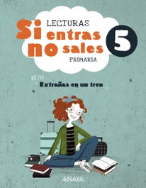 Si entras, no sales 5, Lorenzo A. Soto Helguera - ANAYA