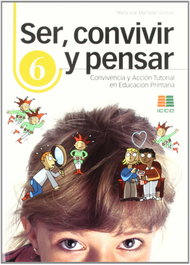 ICCE PUBLICACIONES, Ser convivir y pensar primaria - ICCE PUBLICACIONES