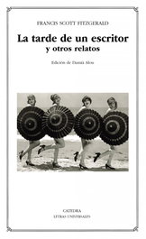 La tarde de un escritor y otros relatos, Francis Scott Fitzgerald - CATEDRA