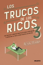 Los trucos de los ricos 3, Juan Haro - DEUSTO