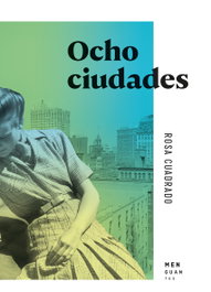 Ocho ciudades, Rosa Cuadrado Salinas - MENGUANTES