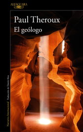 El geólogo, Paul Theroux - ALFAGUARA